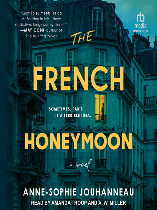 Title details for The French Honeymoon by Anne-Sophie Jouhanneau - Available
